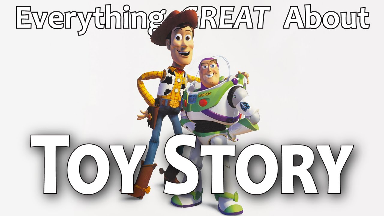 Everything GREAT About Toy Story!
