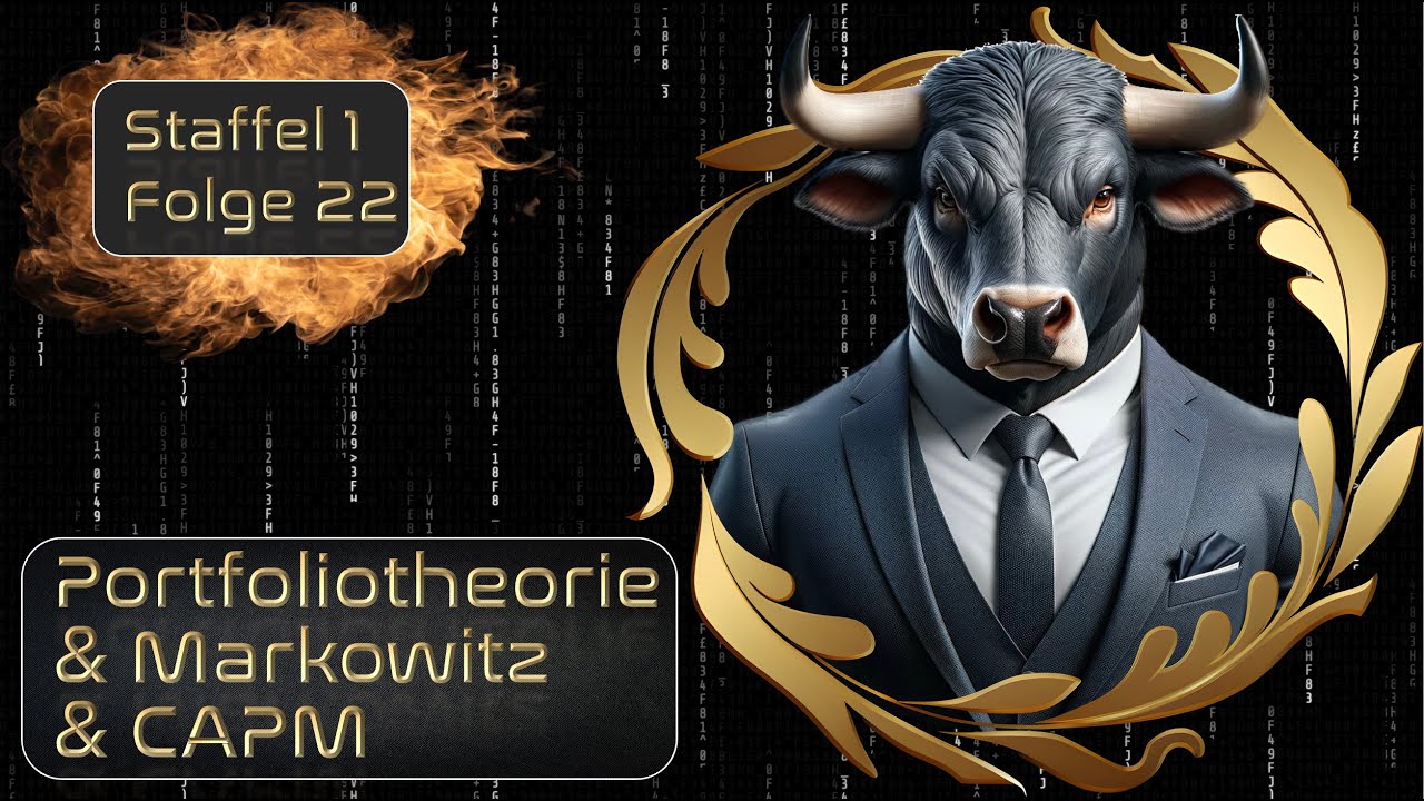 Invest-Philosophie: Markowitz, CAPM und Portfoliotheorie (f&uuml;r Einsteiger)