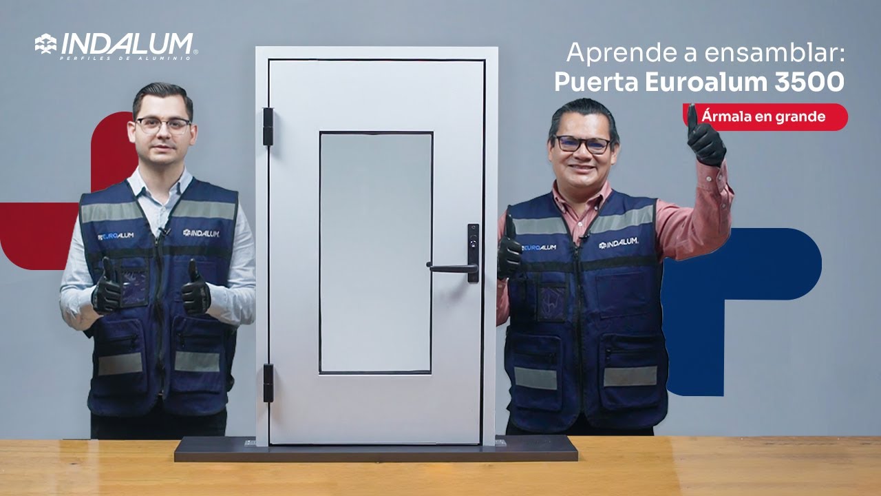Aprende a armar una puerta Euroalum 3500.