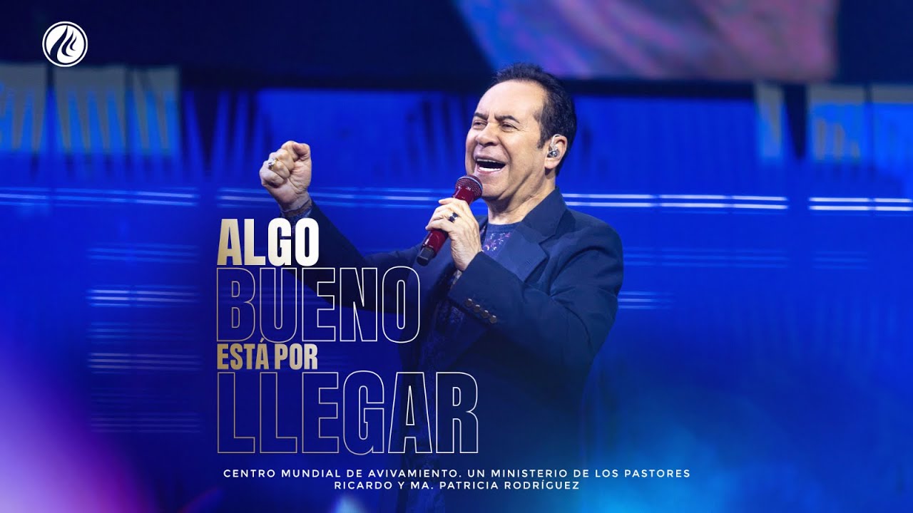 Algo bueno está por llegar | Pastor Ricardo Rodríguez | Prédicas Cristianas