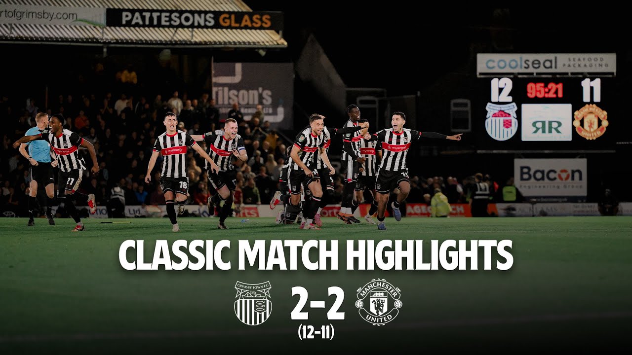 Grimsby Town defeat Manchester United in Carabao Cup thriller! | Classic Match Highlights💥