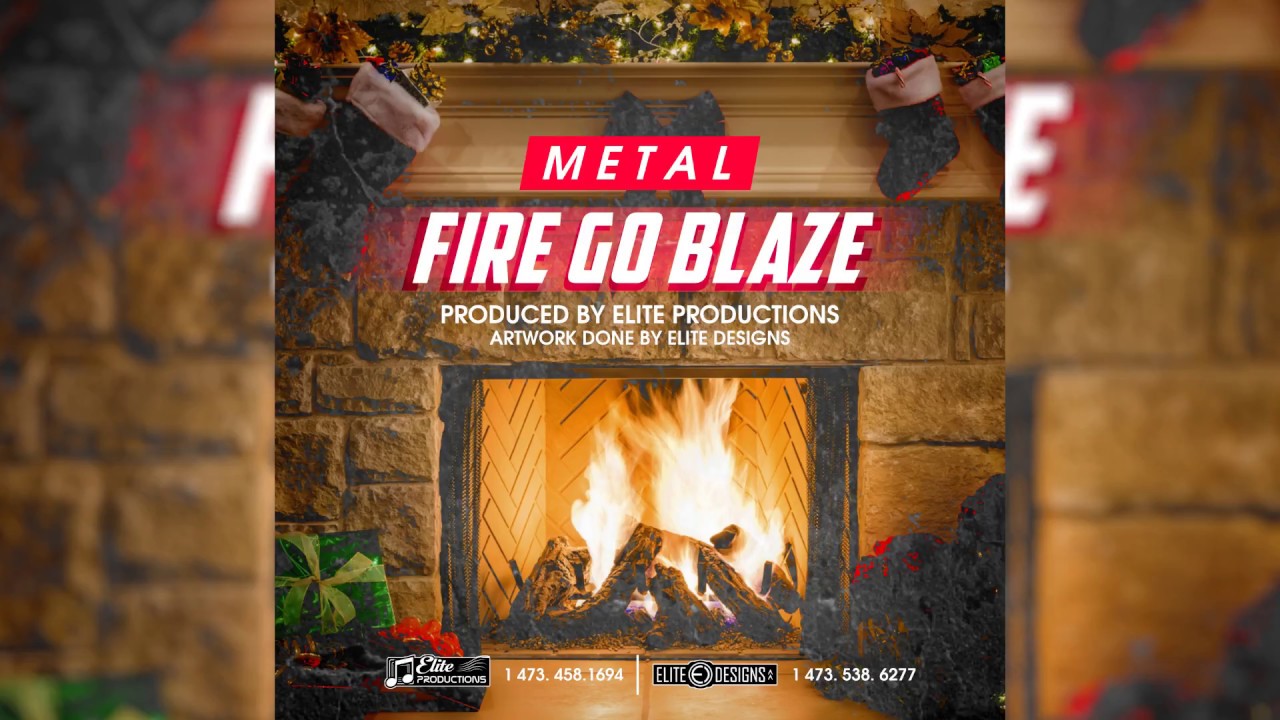 NEW MUSIC | Metal - Fire Go Blaze | Grenada Parang 2017  (HD)
