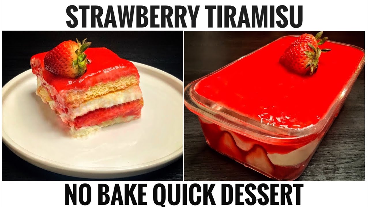 Strawberry Tiramisu | No Bake | No Eggs | No Gelatin | 