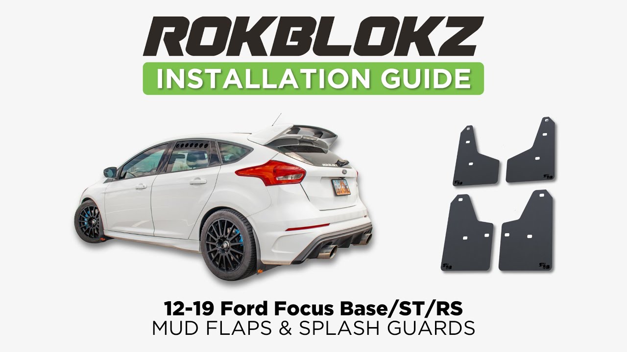 2012-2019 Ford Focus (MK3): Installing Rokblokz Rally Mud Flaps & Splash Guards