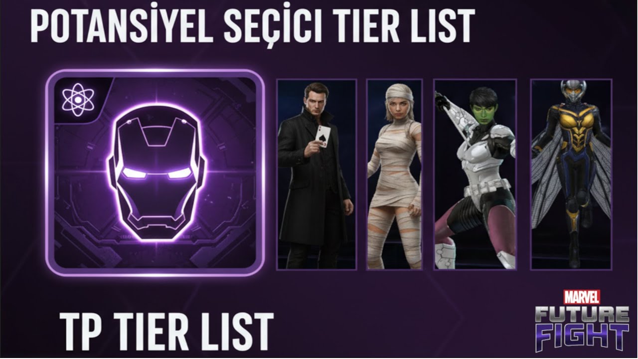 POTANSİYEL SEÇİCİ ÖNERİLERİ|TIER LIST|MARVEL FUTURE FIGHT|