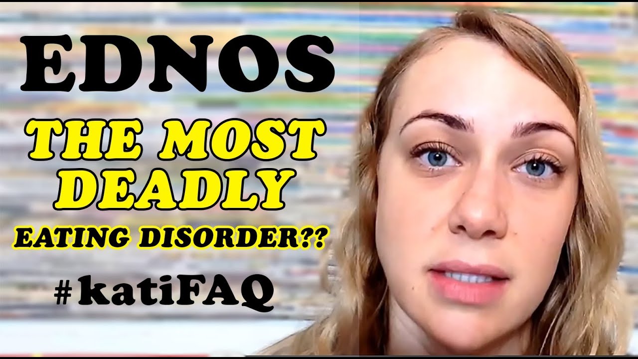 Why is EDNOS the most deadly eating disorder?