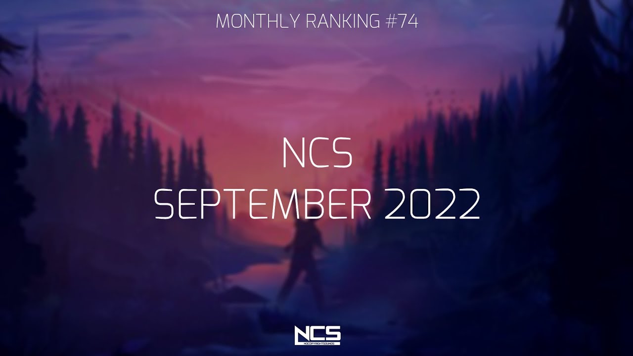 [Monthly Ranking #74] NCS September 2022