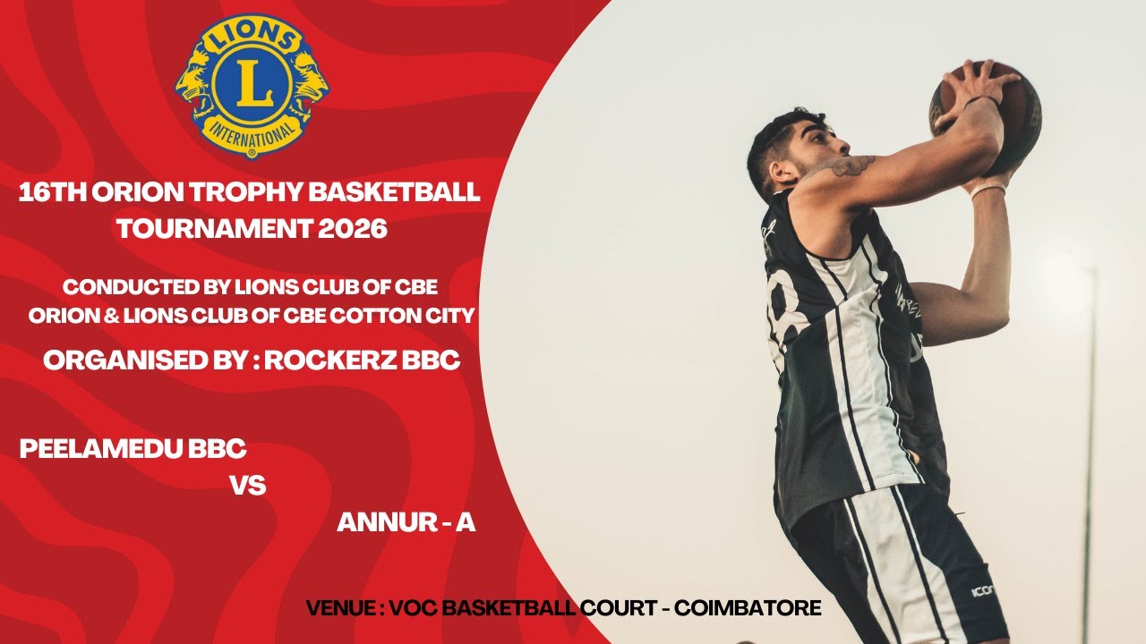 PEELAMEDU BBC Vs ANNUR - A  l MEN l16th ORION TROPHY BASKETBALL TOURNAMENT 2026