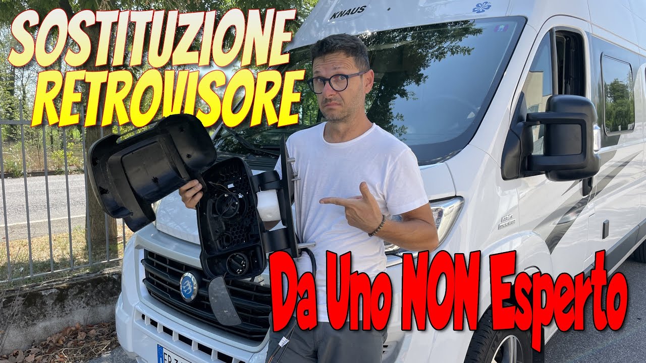 Sostituzione Specchietto RETROVISORE Fiat Ducato 🚐 Tutorial da principiante 😀