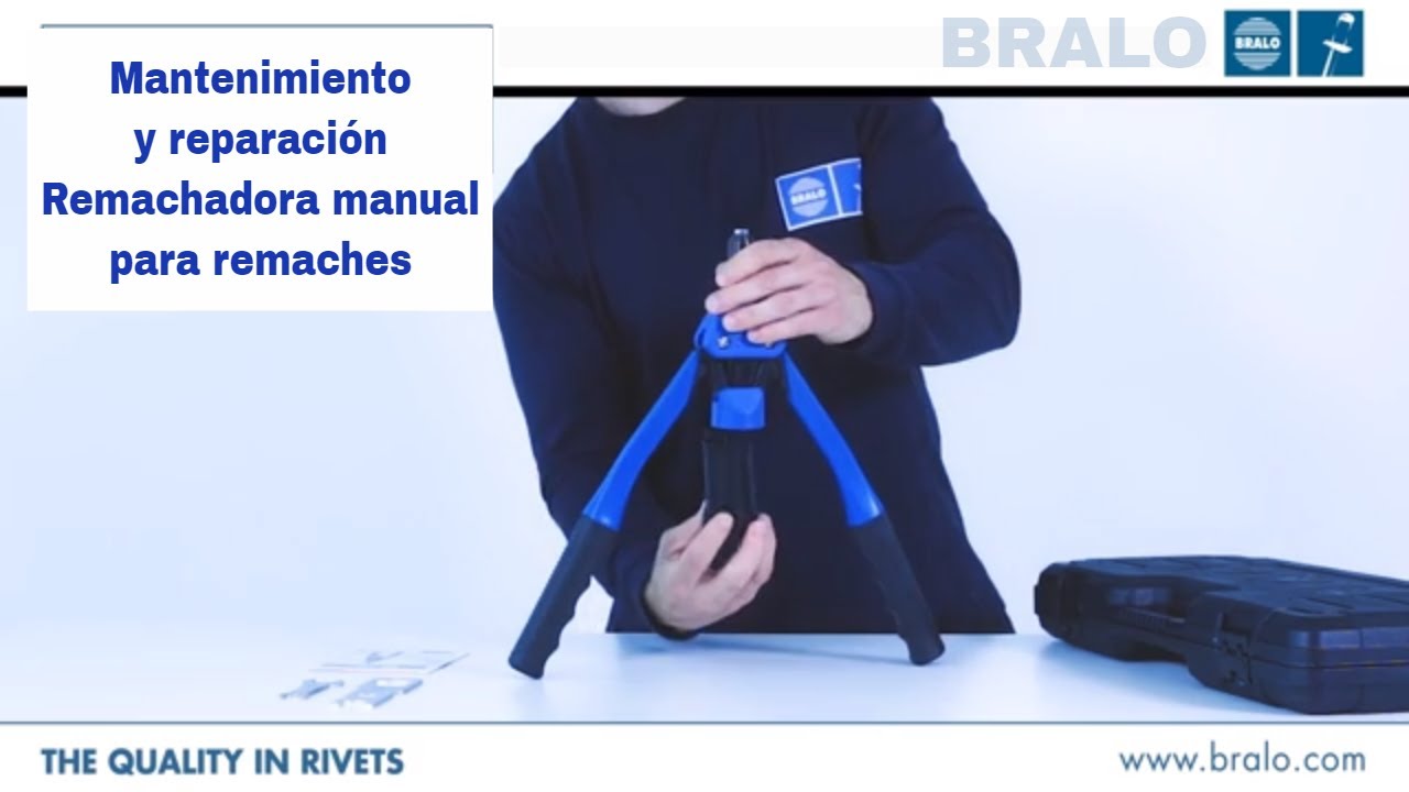 Mantenimiento remachadora manual para remaches -TUTORIAL BRALO 2019