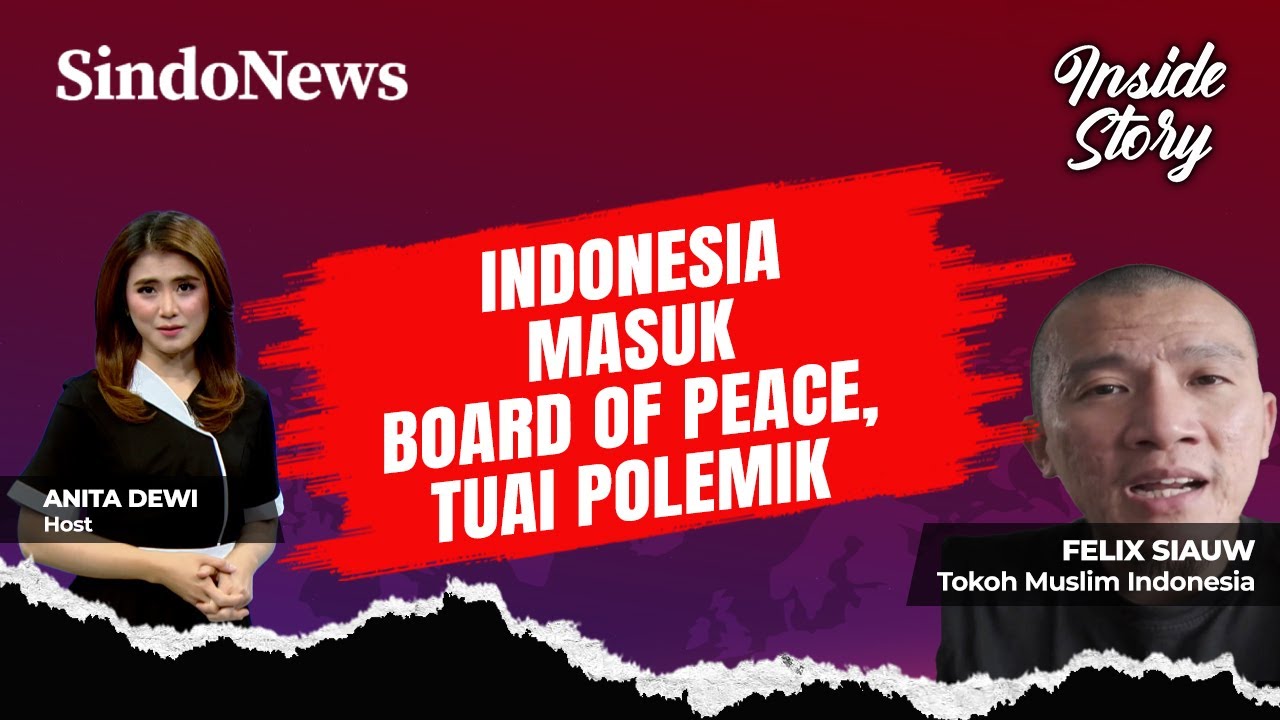 TAK SEINDAH NAMANYA? Polemik Indonesia Gabung Board of Peace: Ada Apa di Baliknya? | Inside Story