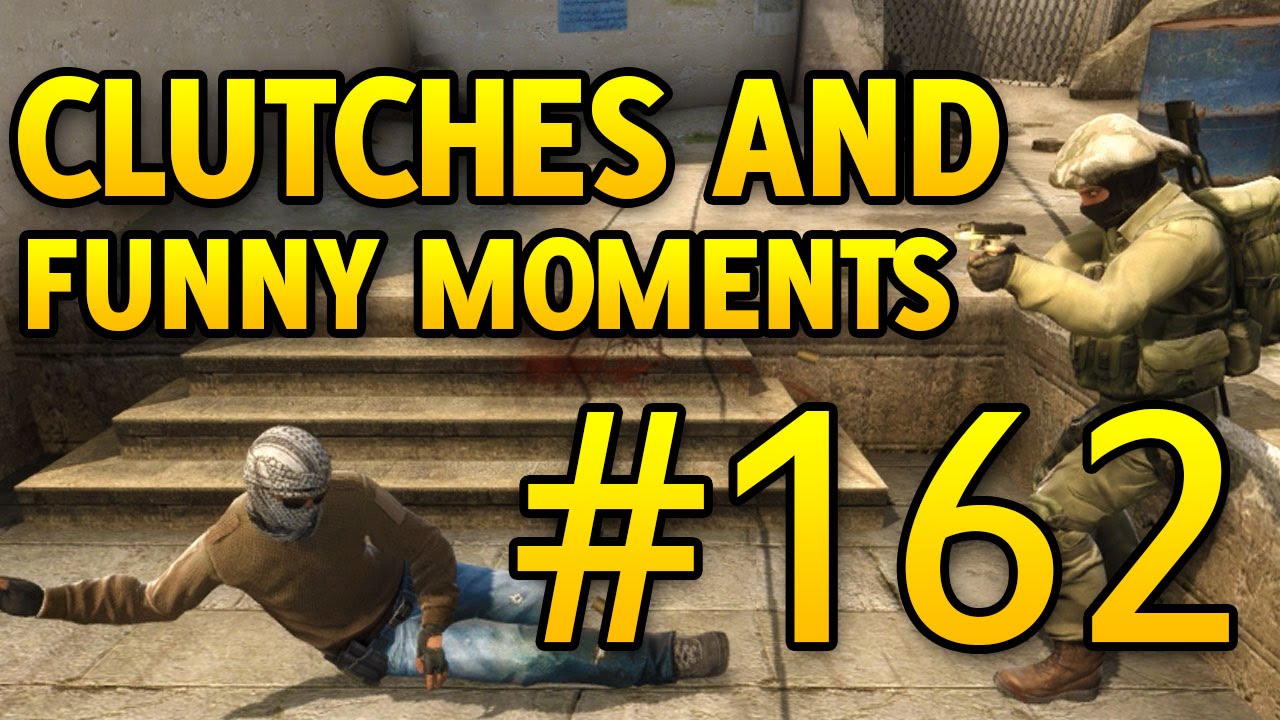 CSGO Funny Moments and Clutches #162 - CS GO