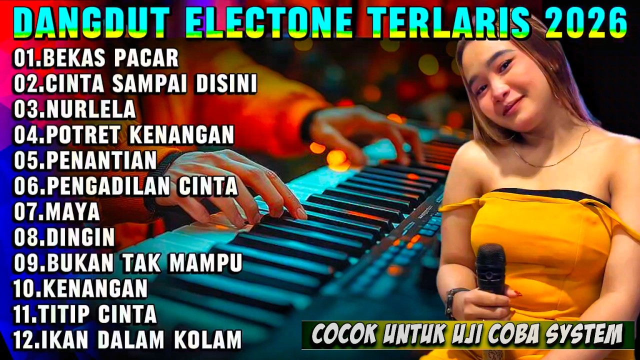 DANGDUT ORGEN TUNGGAL VIRAL 2026 – KOLEKSI DANGDUT LAWAS BASS NONSTOP ENAK DIDENGAR