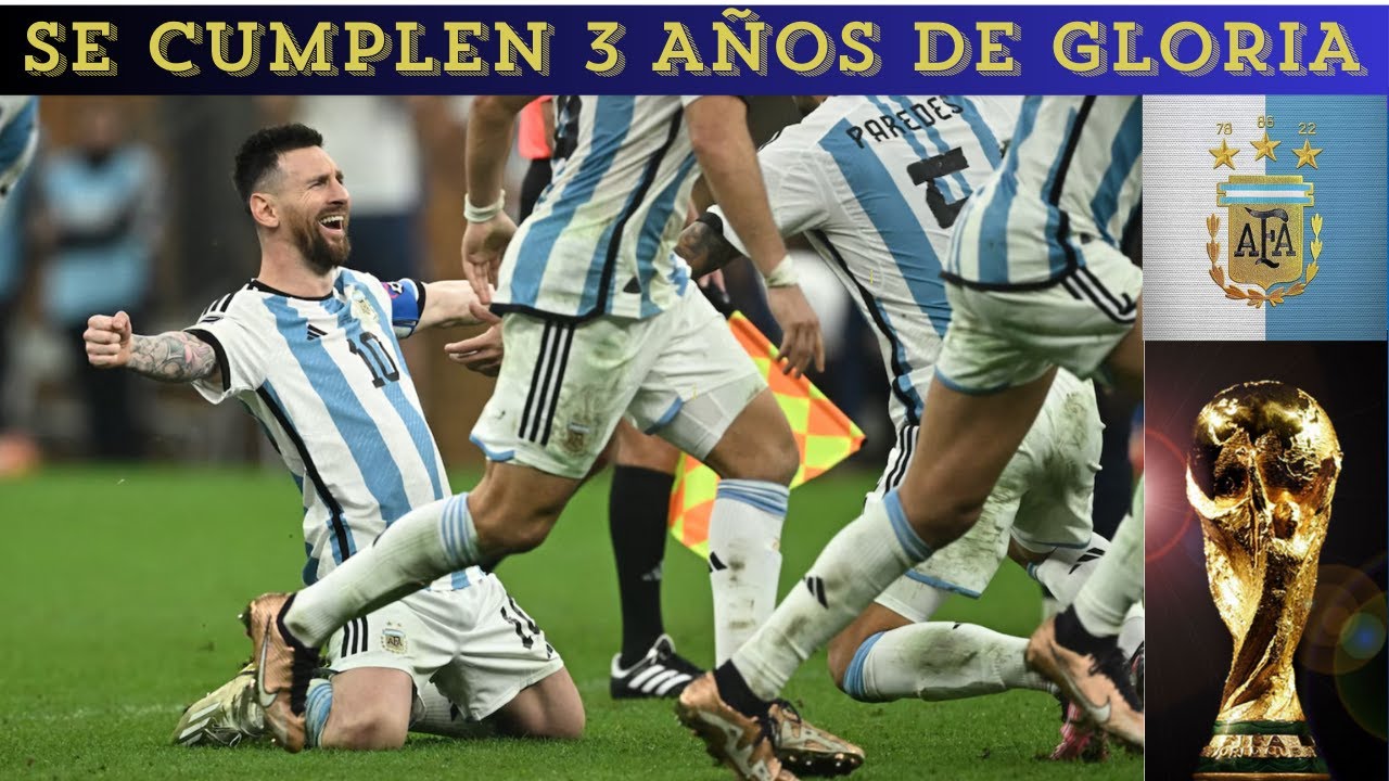 TRES AÑOS DE ARGENTINA Y MESSI SIENDO CAMPEONES MUNDIALES//EL MUNDO SE RINDIÓ ANTE LOS CAMEPONES