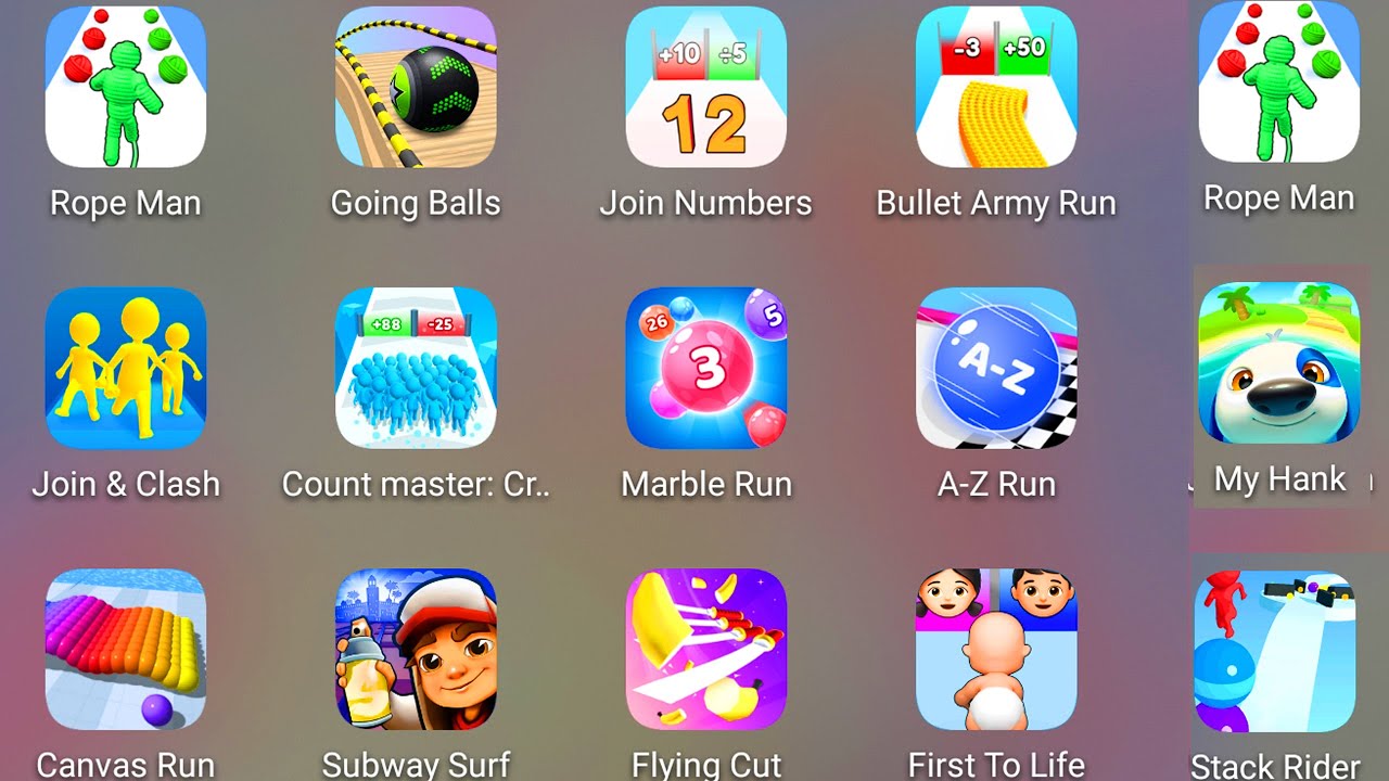Going Balls,Count Master 3D,Flying Cut,Subway Surf,Canvas Run,Build A Queen,Stack Rider,Join Number