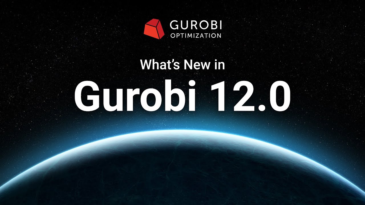 What's New in Gurobi 12.0