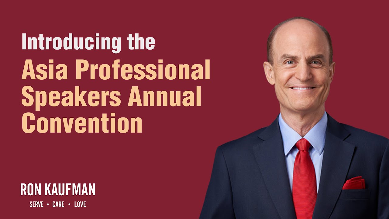 Ron Kaufman Introduces the Asia Professional Speakers Annual Convention 2020