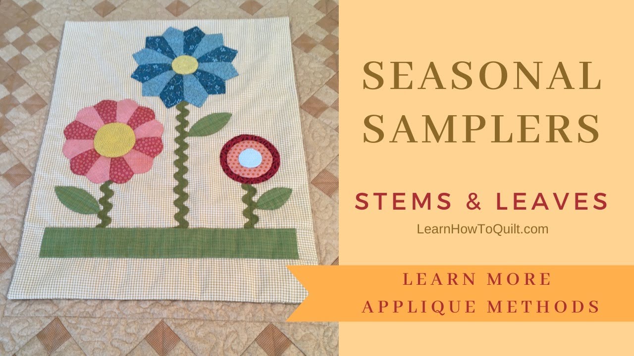 Beginner Needle Turn Applique - Seasonal Samplers
