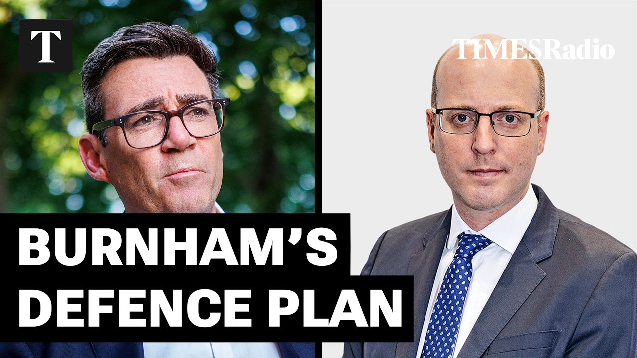 Burnham&rsquo;s Defence Plan A Continuation of Starmer&rsquo;s | Steven Swinford