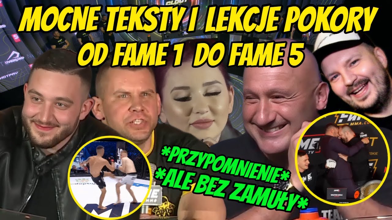 FAME MMA | MOCNE TEKSTY,DYMY I LEKCJE POKORY KT&Oacute;RE PRZESZŁY DO HISTORII | OD FAME 1 DO FAME 5 |