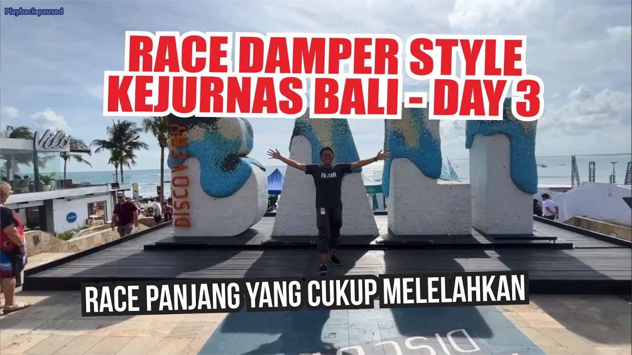 Race Kejurnas Damper Style Bali Juni 2024 Hari Ketiga