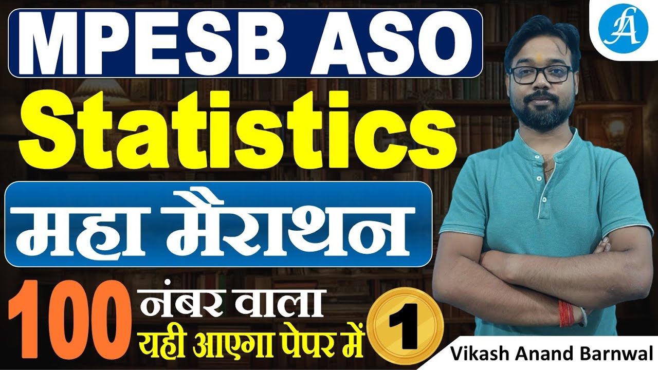 MPESB ASO Statistics महा मैराथन | MP Assistant Statistical Officer Class By Vikash Sir