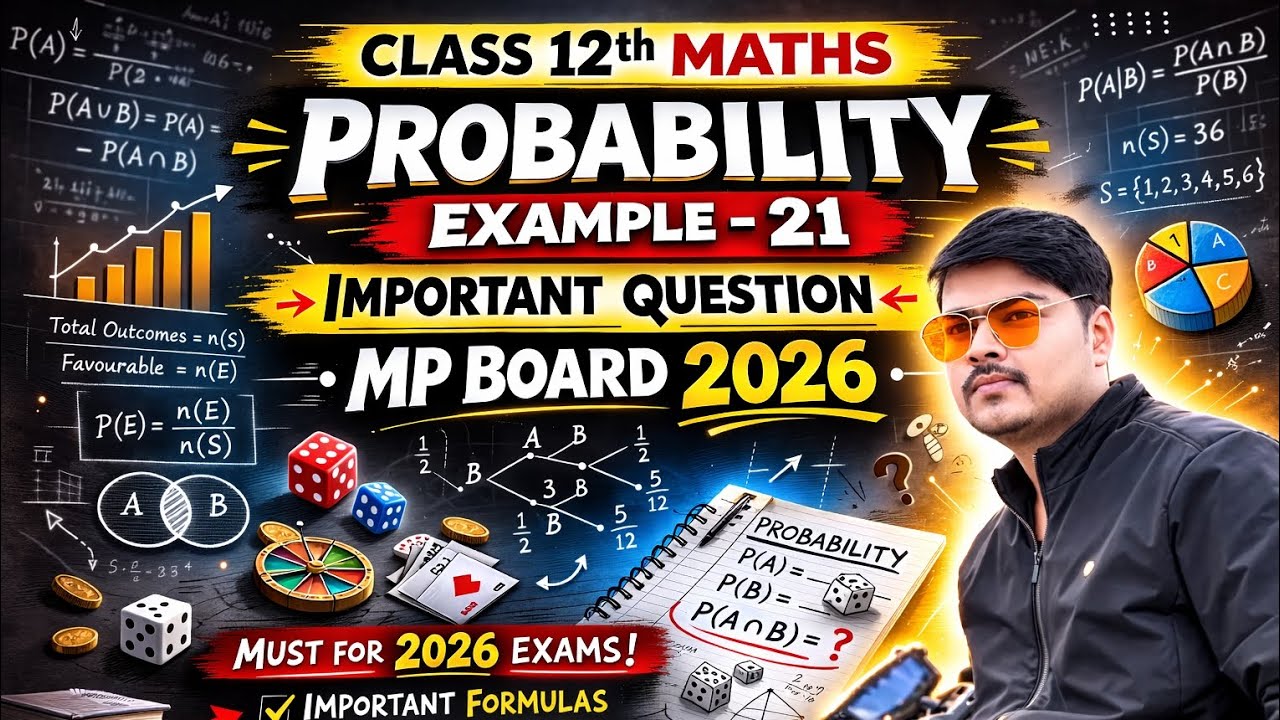 Probability Example 21 One Shot | Class 12 Maths NCERT | Full Concept Clear 💯