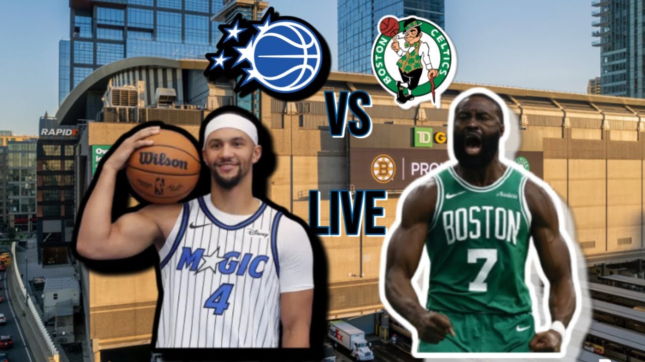 Orlando Magic Vs Boston Celtics  | Live Stream & Play By Play