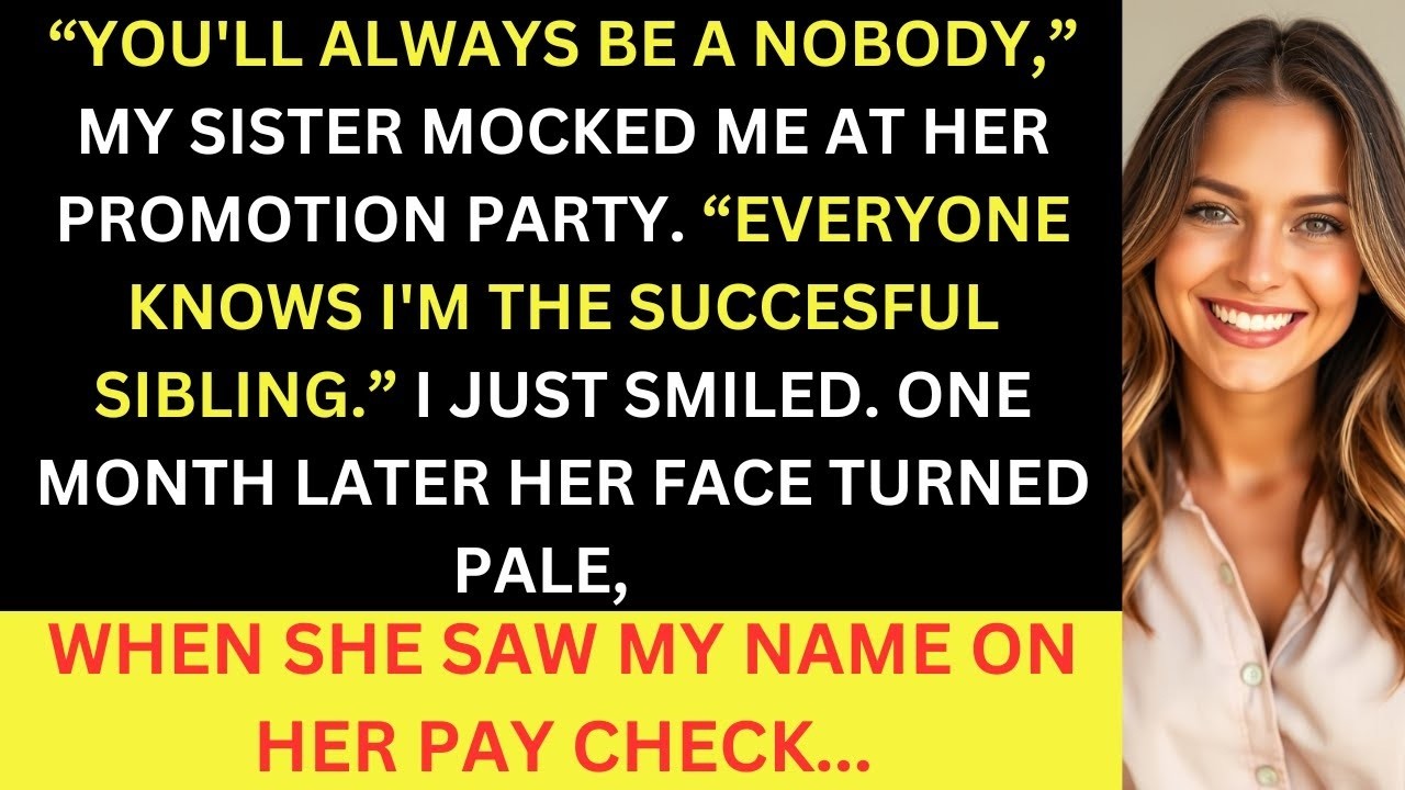My Sister Mocked Me At Her Promotion Party, She Had No Idea I Was The One Signing Her Pay Check