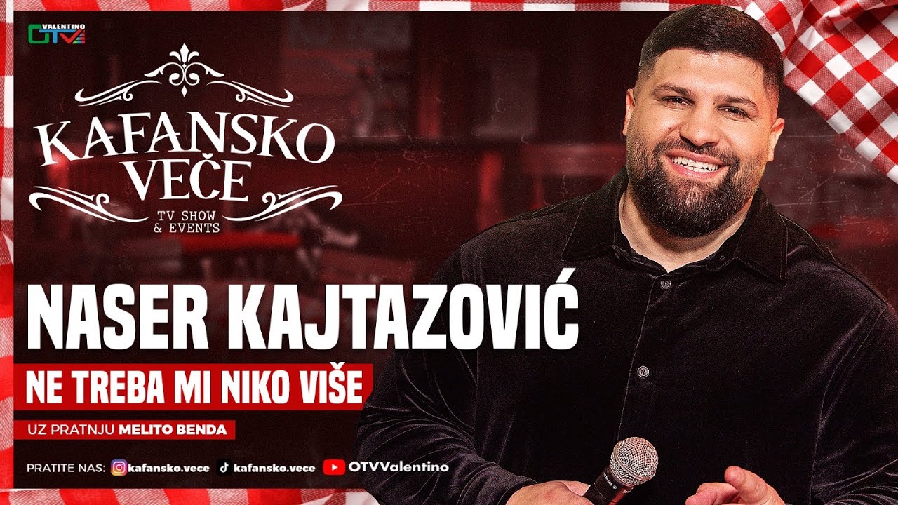 NASER KAJTAZOVIC - NE TREBA MI NIKO VISE | UZIVO | MELITO BAND | 2026 | KAFANSKO VECE