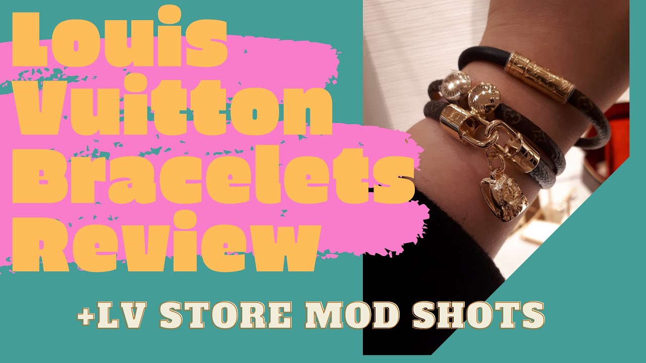 Review Louis Vuitton Bracelets| LV Instore Shopping Mod Shots