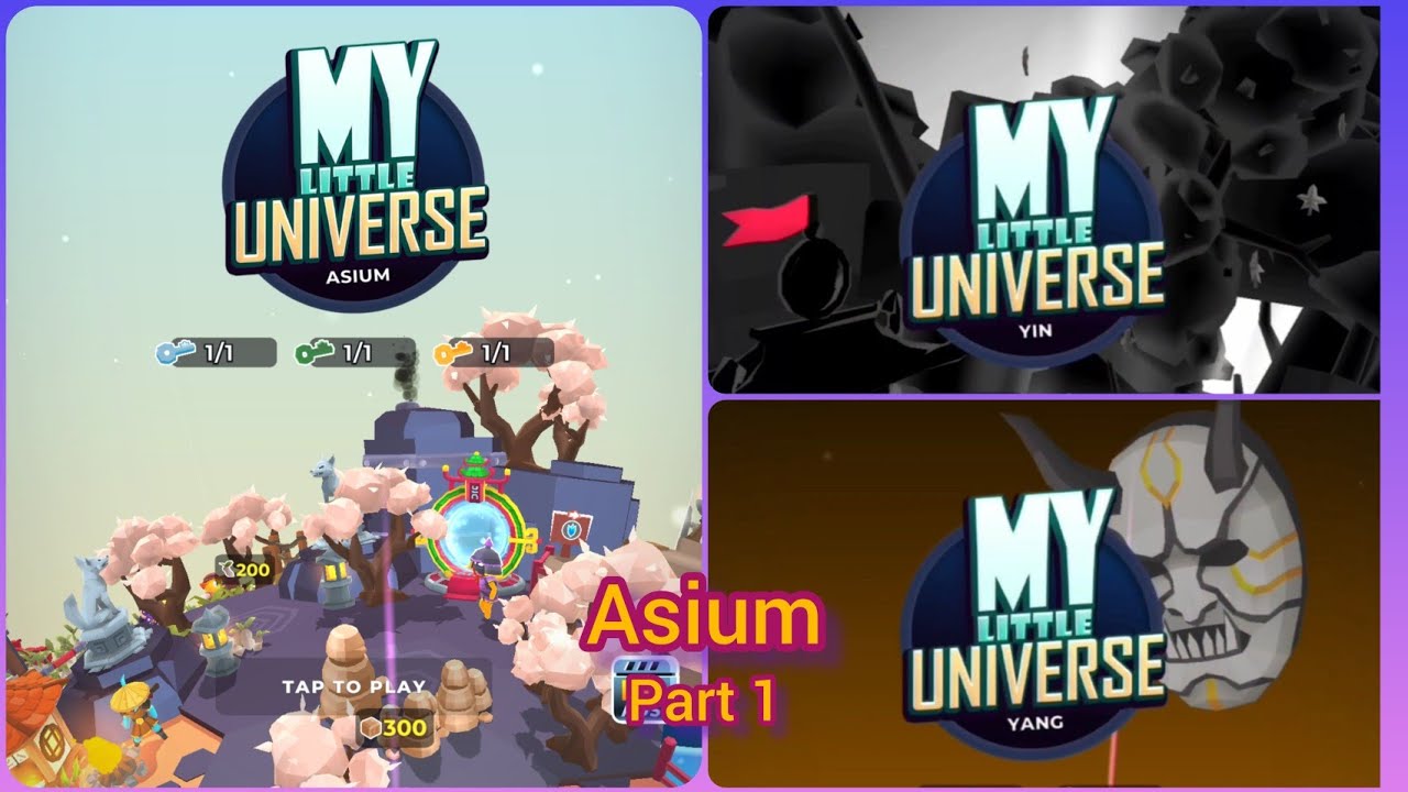 My Little Universe Asium - Part 1 Yin and Yang