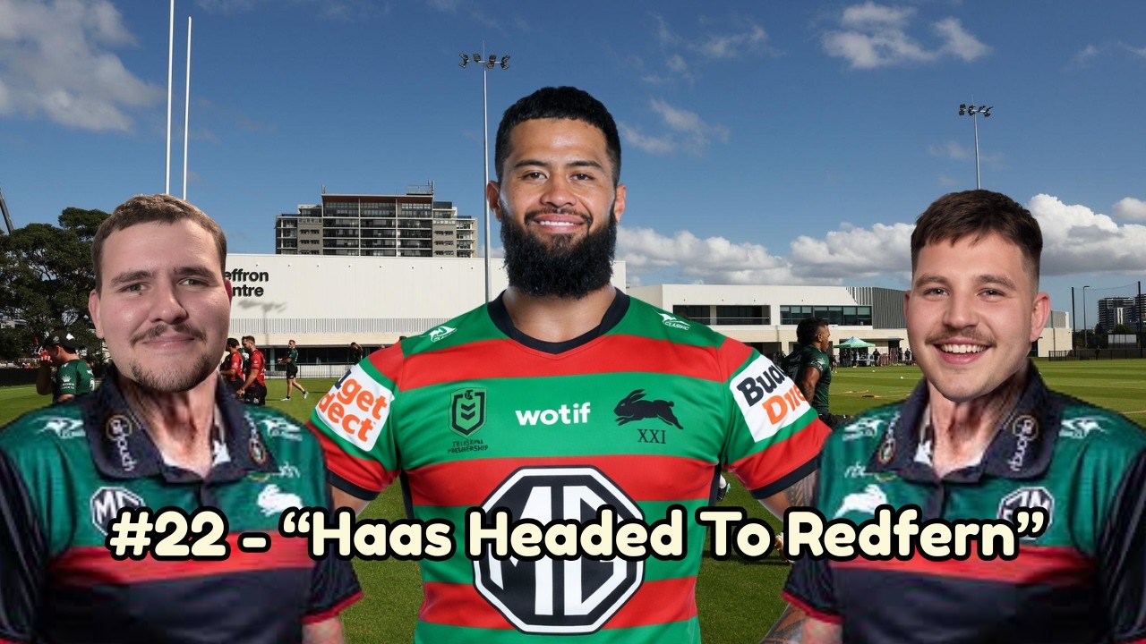 #22 - “Haas Headed To Redfern” - Payne Haas News, Reyno Retirement, Burtons NFL Kick, Preseason NRL!