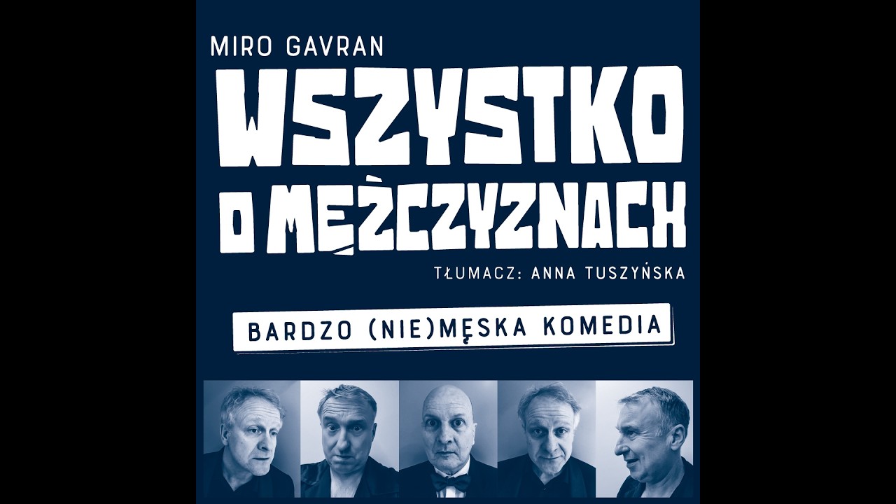 Wszystko o mężczyznach - bardzo (nie)męska komedia