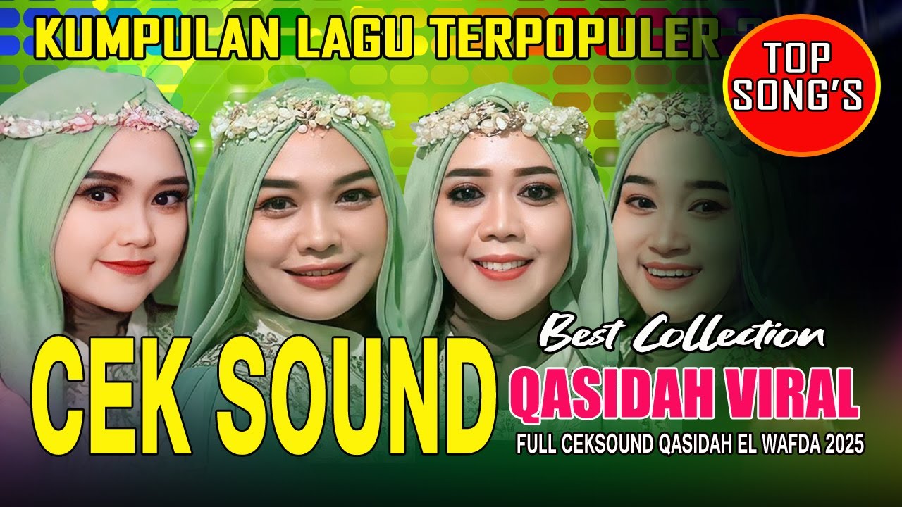 TERBARU CEKSOND QASIDAH VIRAL 2025 - KASIDAH EL WAFDA DEMAK JAWA TENGAH