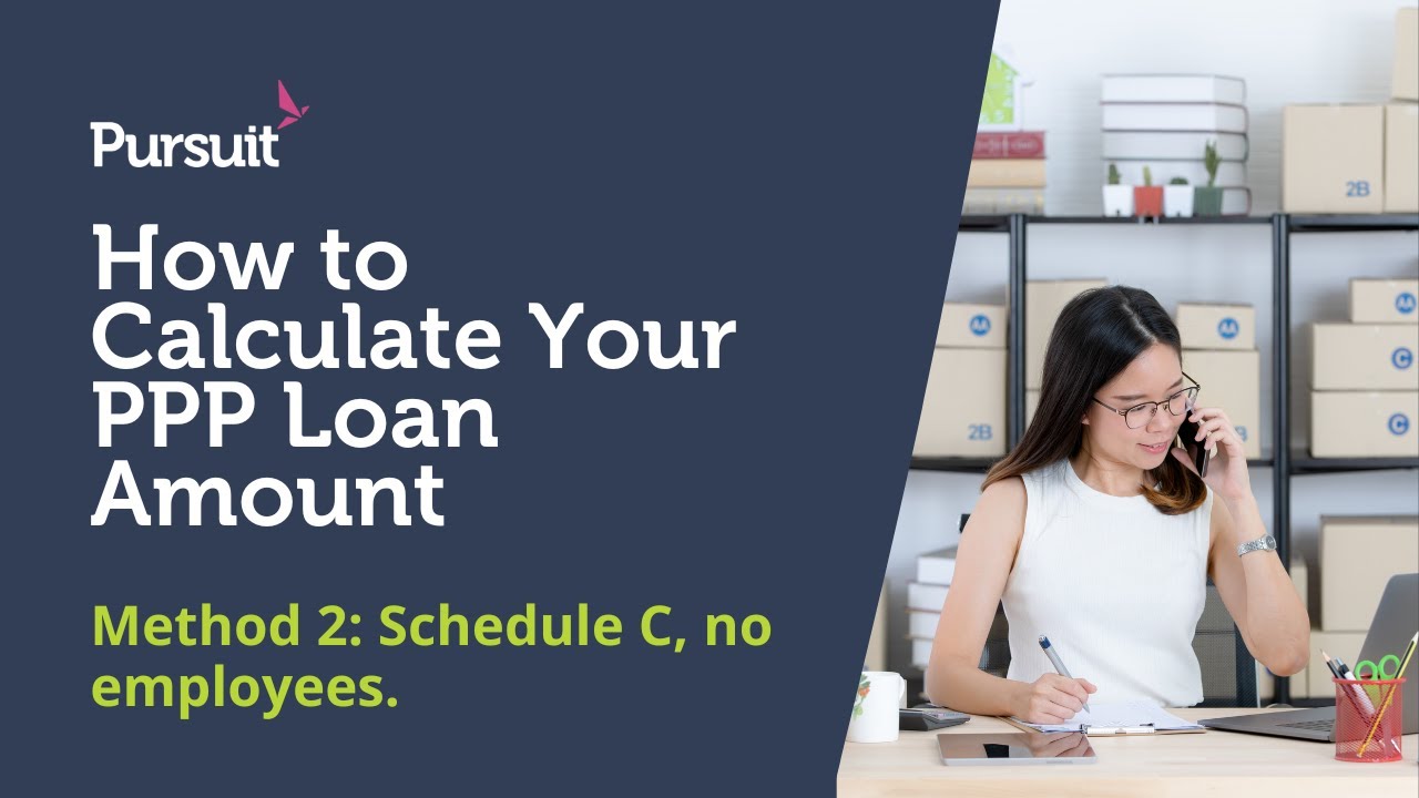 How to Calculate Your PPP Loan Amount - Method 2: Schedule C, no employees.