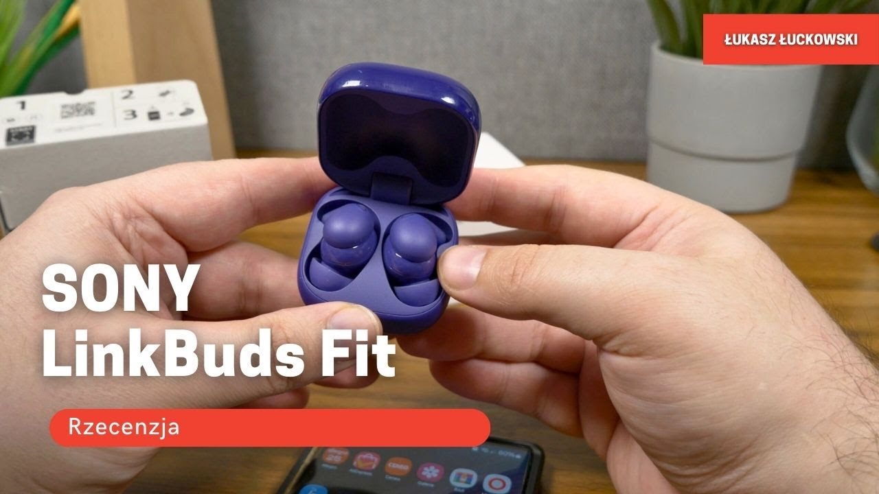 Słuchawki SONY LinkBuds Fit Recenzja