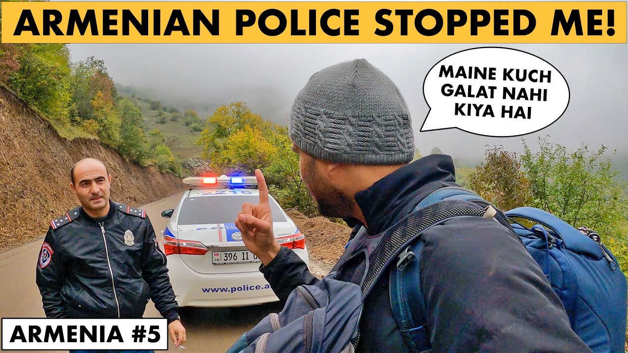 WHY DID ARMENIAN POLICE STOP ME?