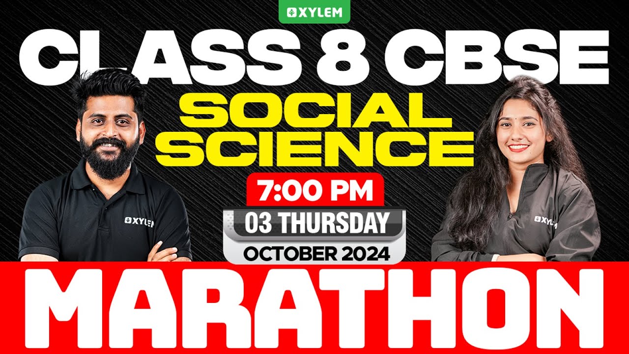 Class 8 CBSE | Social Science - Marathon | Xylem Class 8 CBSE