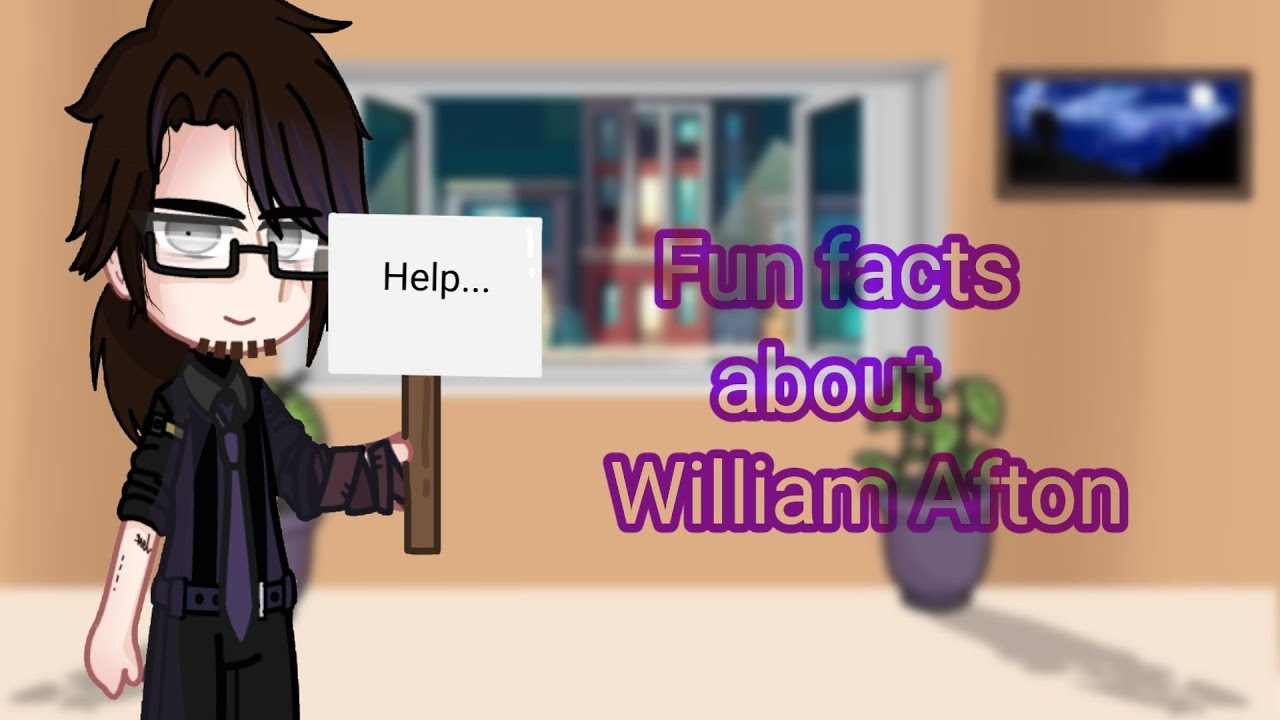 🥞William's Fun Facts🥞! ||FnaF x Gacha Club|| ✨