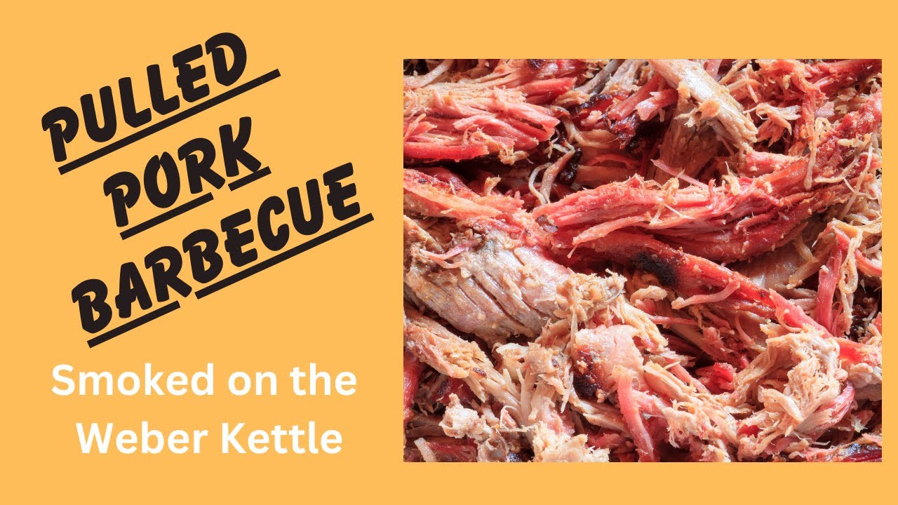 The Basics of Smoking Pulled Pork on the Weber Kettle!