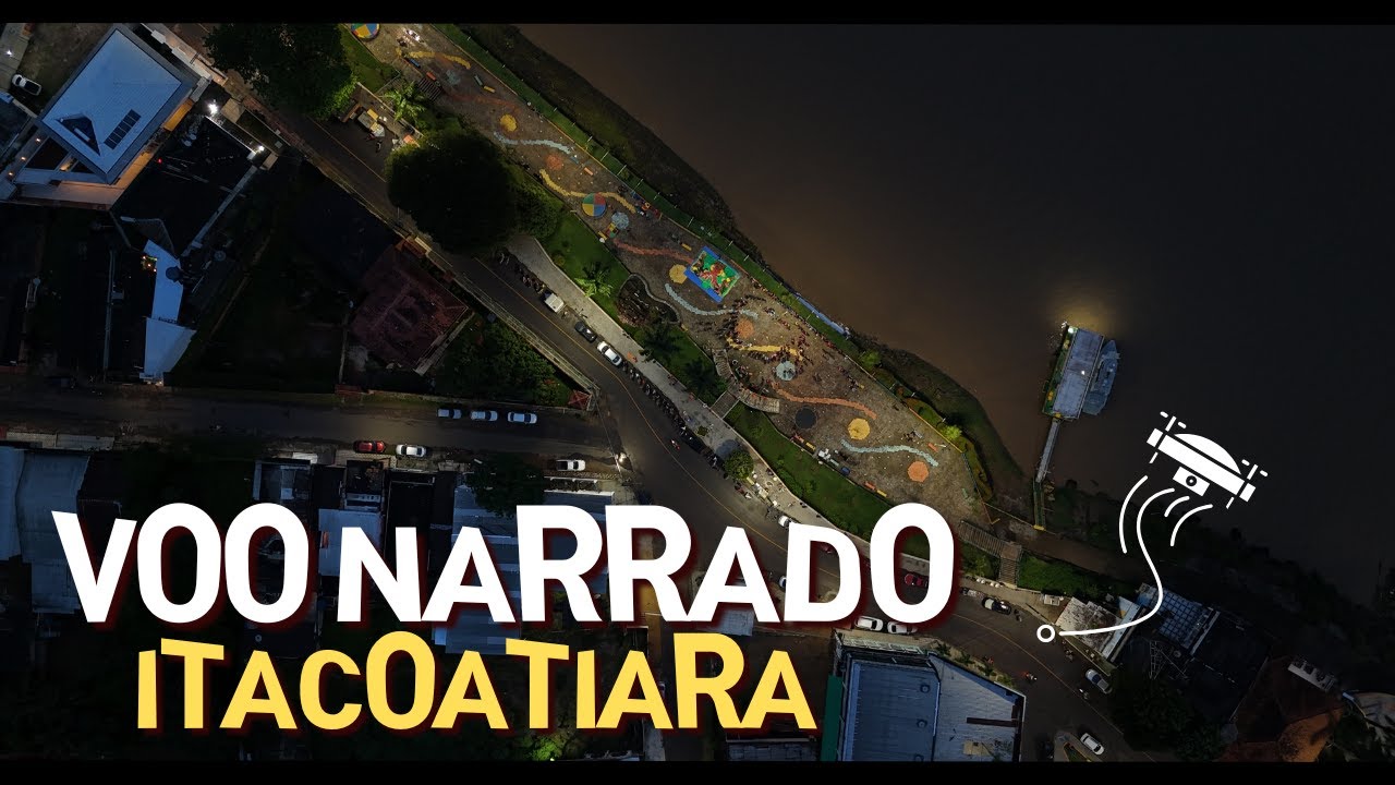 Voo Narrado - Itacoatiara, Amazonas