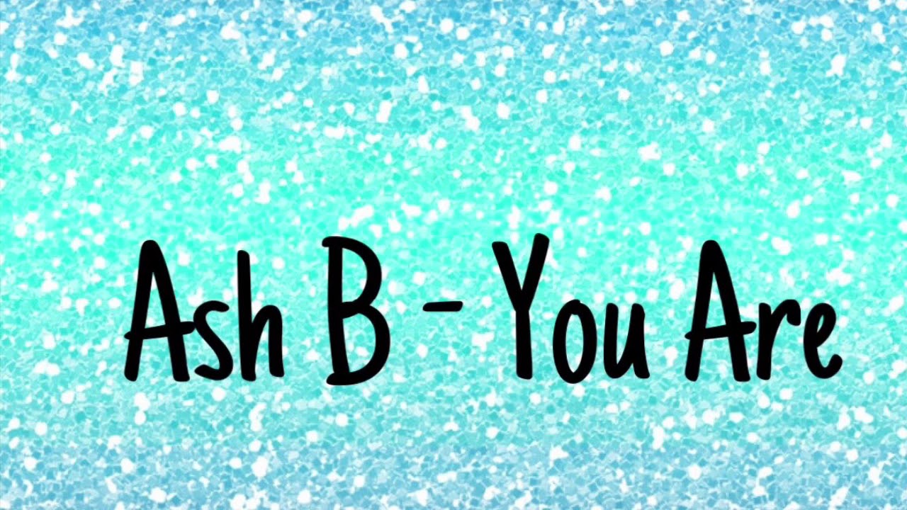 Ash B- You Are SLOWED