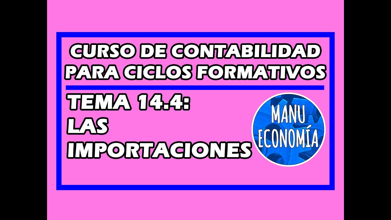 CONTABILIDAD 14.4- IMPORTACIONES
