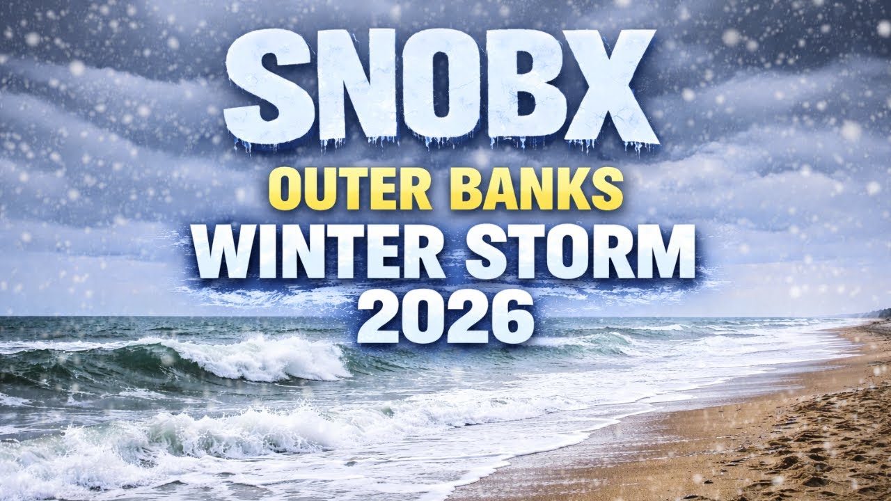 OBX Winter Storm 2026: Outer Banks Historic Bomb Cyclone Gianna