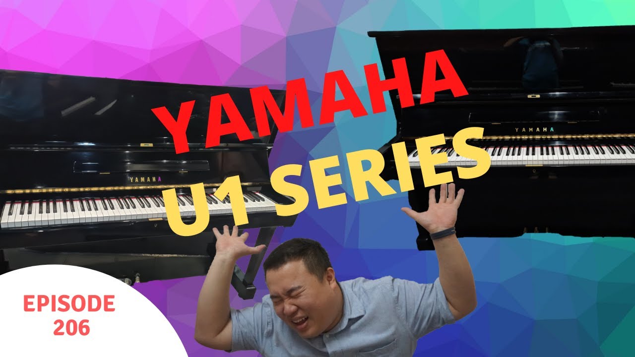 Yamaha U1 Series 雅马哈U1系列大比拼 - Yamaha U1D, U1E, U1G, U1H, U1A, U1J