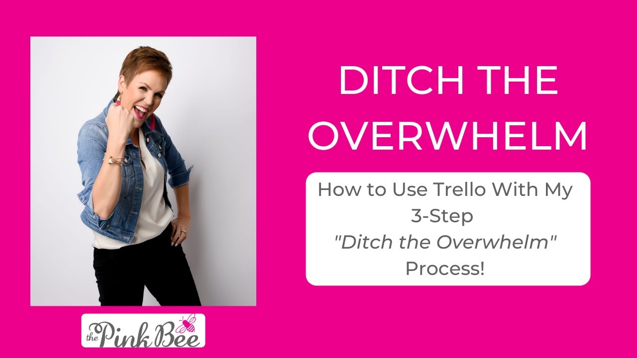 Ditch The Overwhelm Example Using Trello