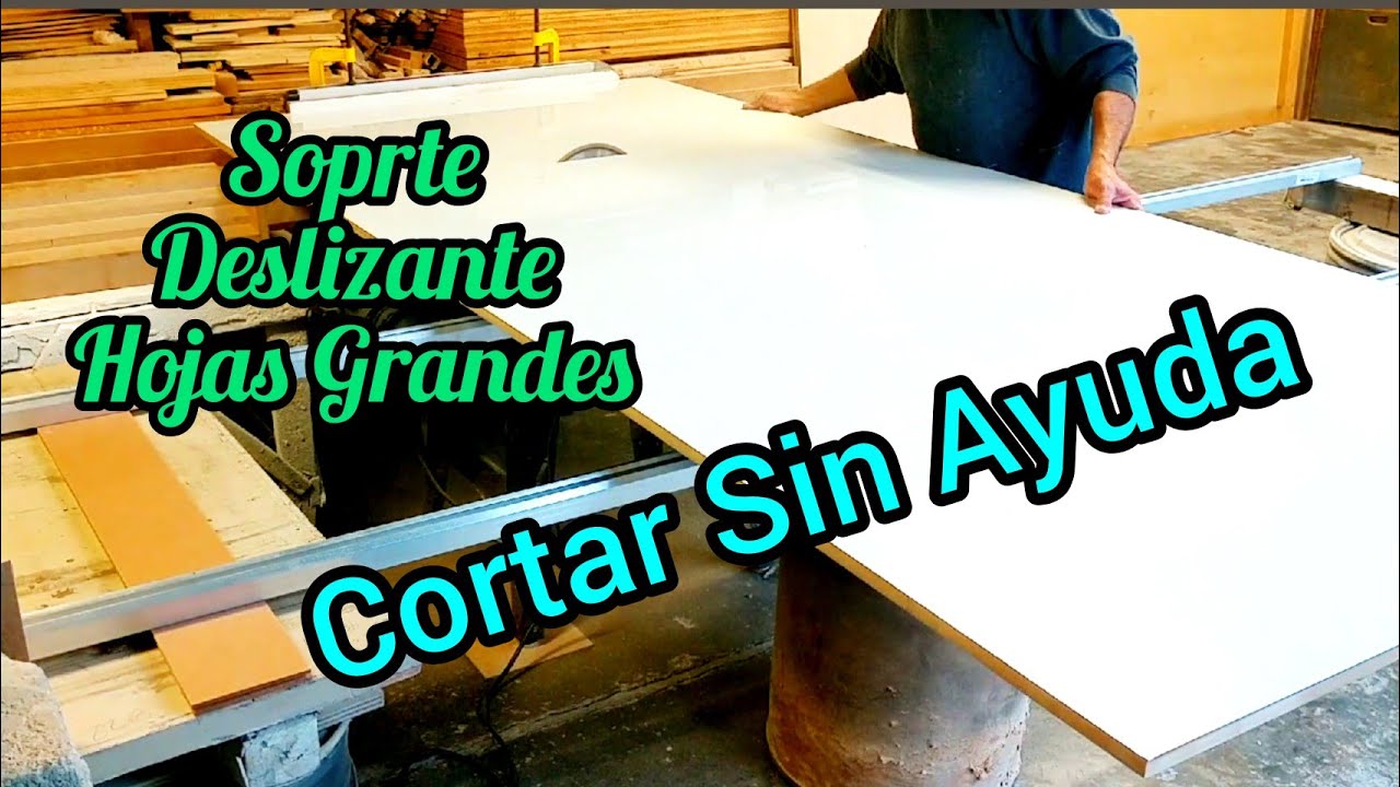 Cómo Cortar Fácilmente SIN AYUDA  Hojas Grandes de Madera en Sierra de Mesa