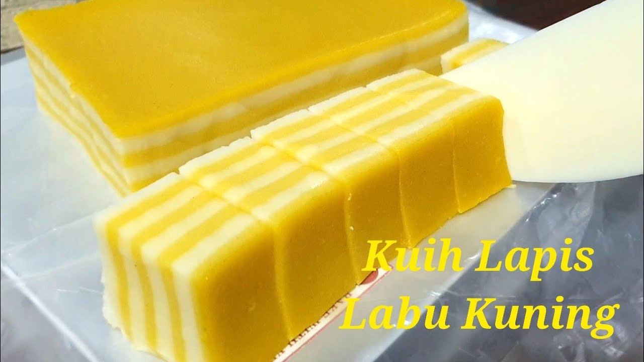 Resepi Kuih Lapis Labu Kuning Sukatan Cawan || Cara Buat Kuih Lapis licin  dan lembut