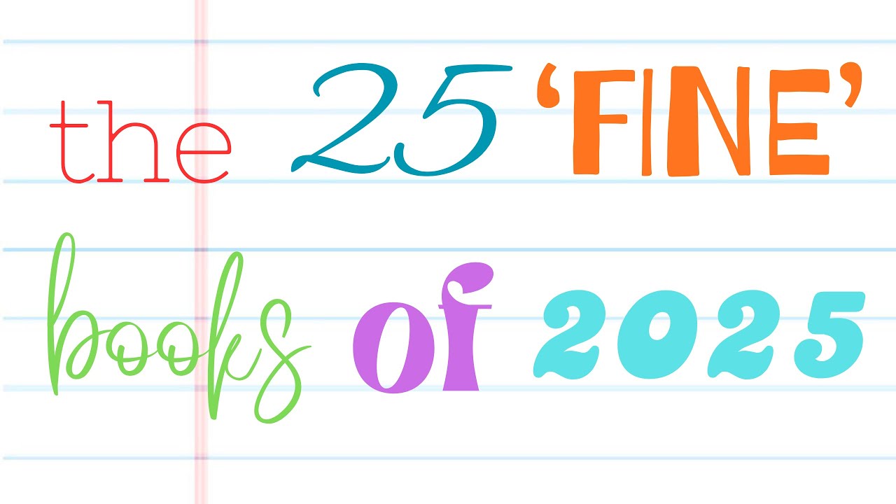 the 25 ‘FINE’ books of 2025